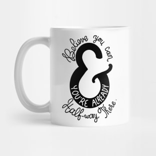 Believe you can style 1 Mug